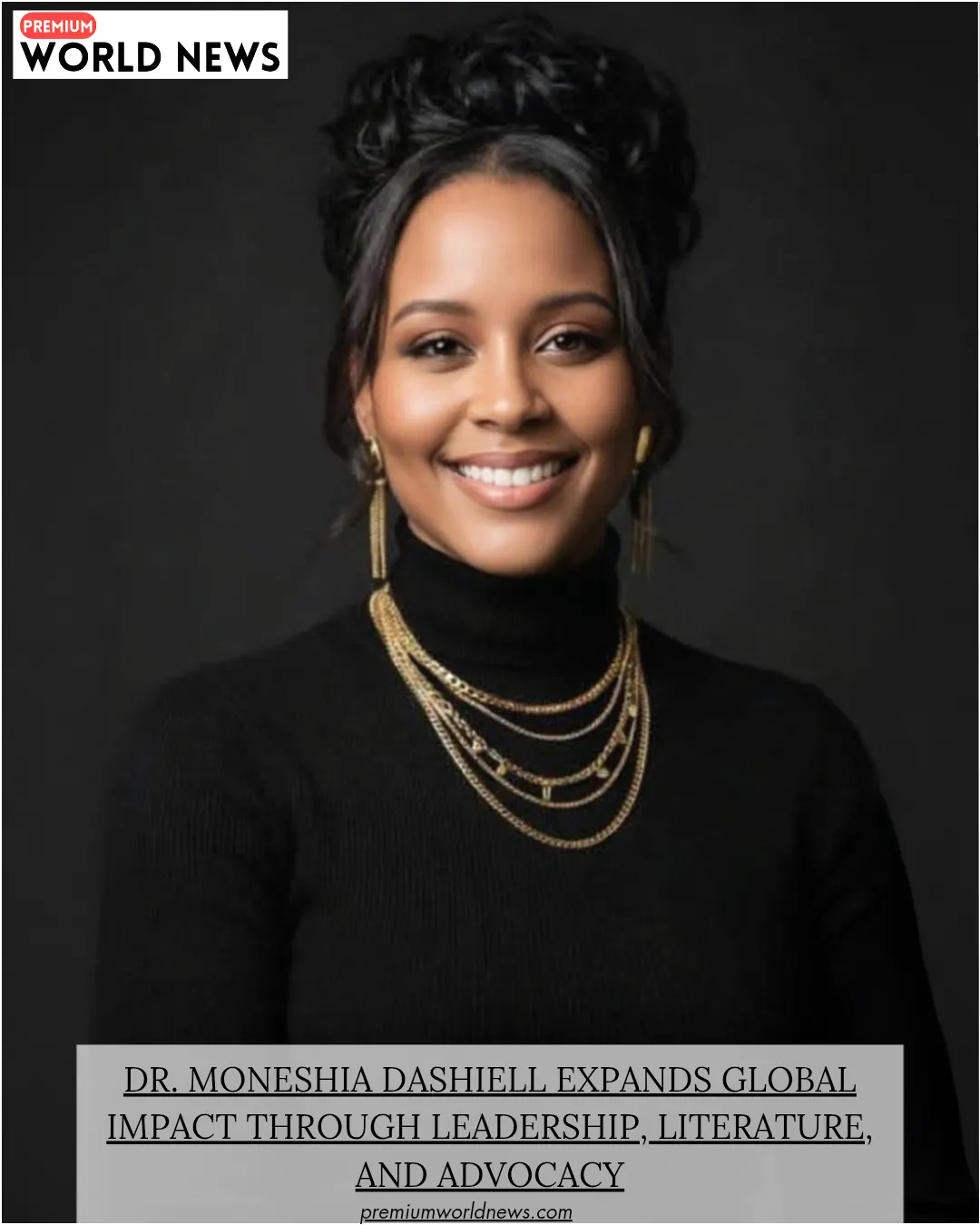 Dr. Moneshia Dashiell Expands Global Impact Through Leadership, Literature, and Advocacy